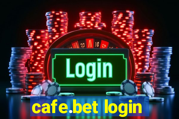 cafe.bet login